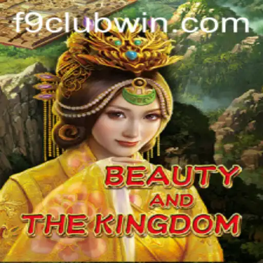 Unveiling BeautyAndTheKingdom: The Enchanting New Adventure with F9CLUB